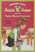 Junie B. Jones and the Yucky Bluchy Fruitcake. 5