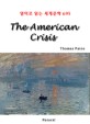 (The) American Crisis [전자책]